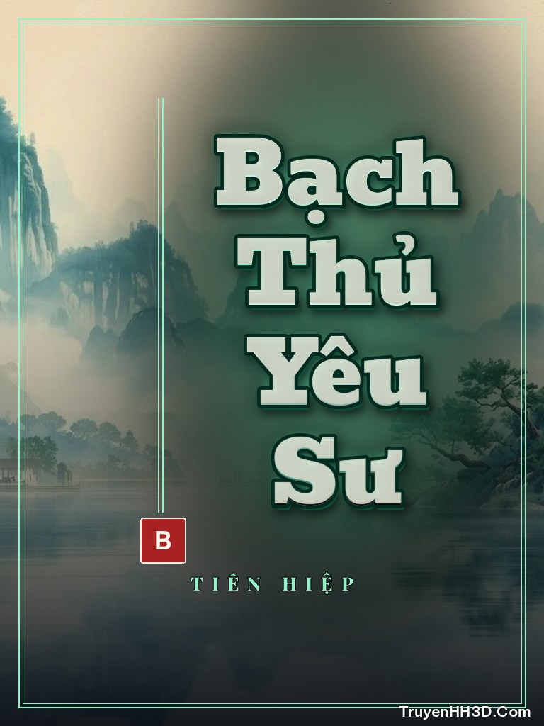 Bìa Bạch Thủ Yêu Sư