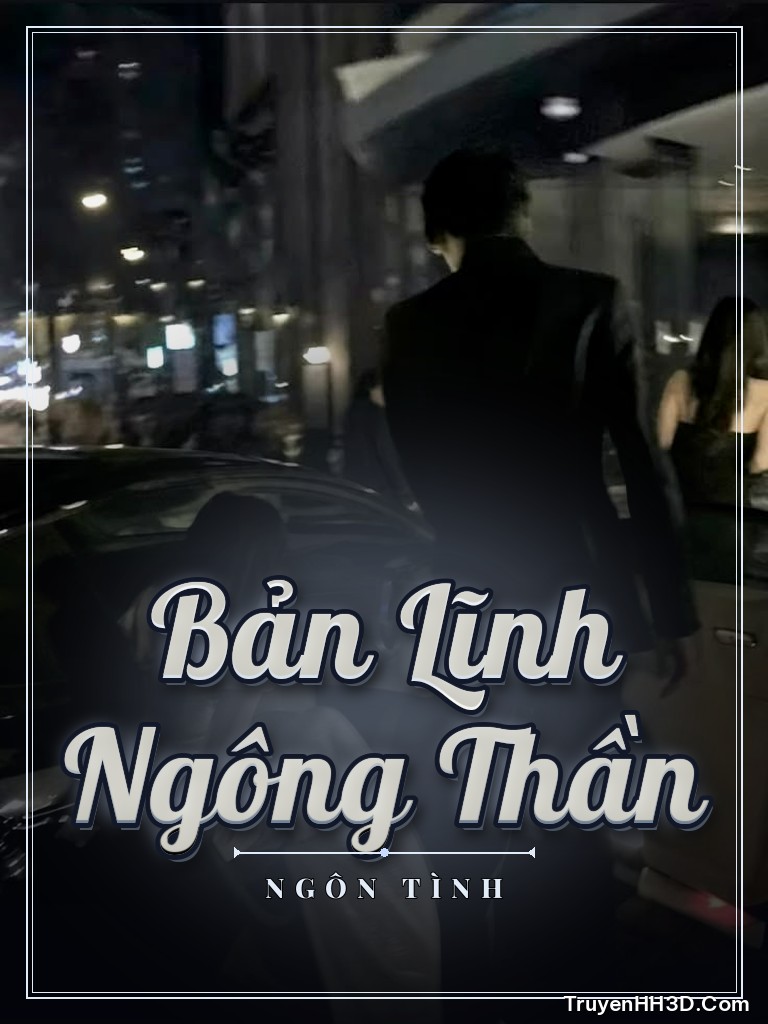 Bìa Bản Lĩnh Ngông Thần