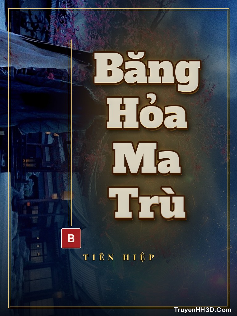Bìa Băng Hỏa Ma Trù