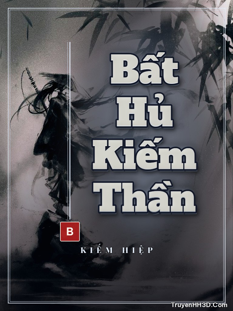 Bìa Bất Hủ Kiếm Thần