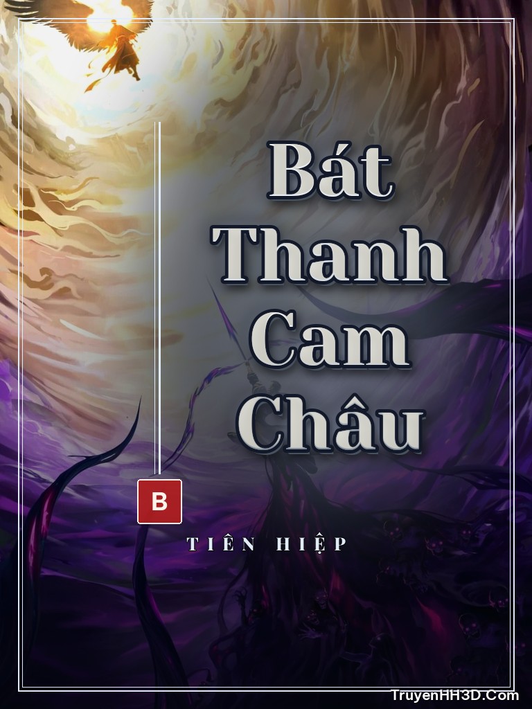 Bìa Bát Thanh Cam Châu