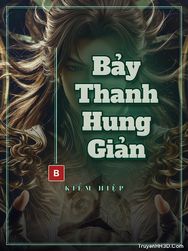 Bìa Bảy Thanh Hung Giản