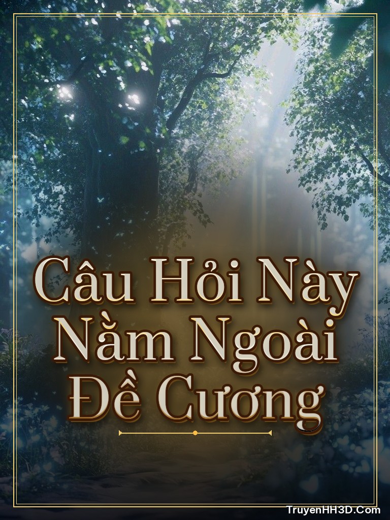 Bìa Câu Hỏi Này Nằm Ngoài Đề Cương