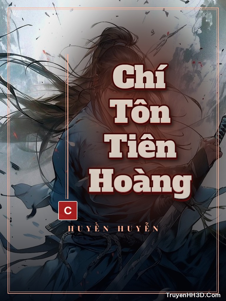 Bìa Chí Tôn Tiên Hoàng