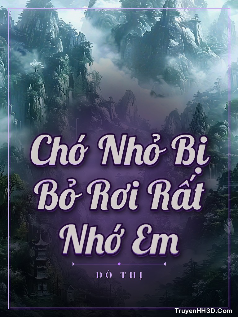 Bìa Chó Nhỏ Bị Bỏ Rơi Rất Nhớ Em