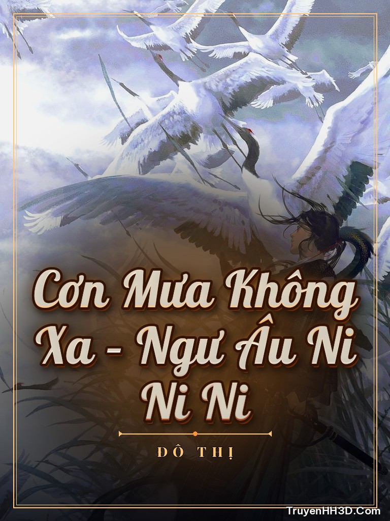 Bìa Cơn Mưa Không Xa – Ngư Âu Ni Ni Ni