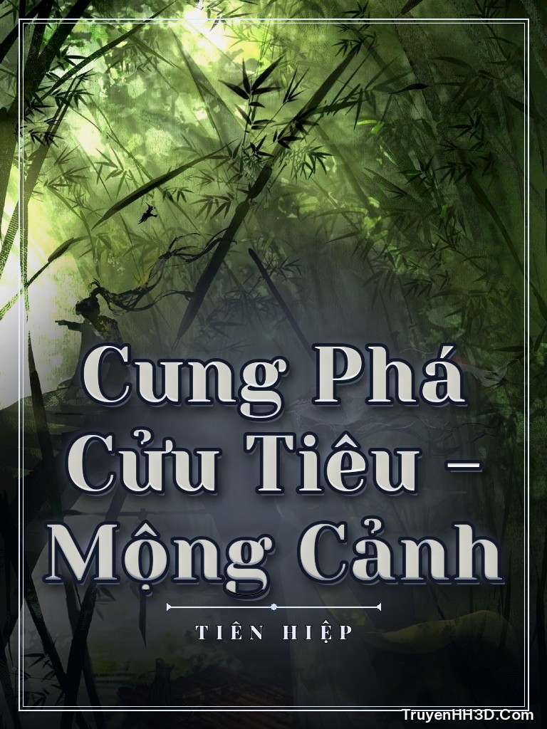 Bìa Cung Phá Cửu Tiêu - Mộng Cảnh