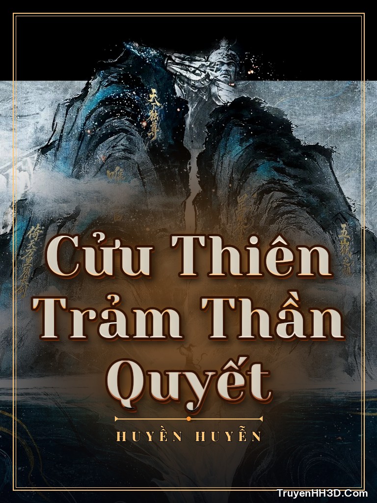 Bìa Cửu Thiên Trảm Thần Quyết