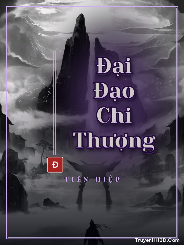 Bìa Đại Đạo Chi Thượng