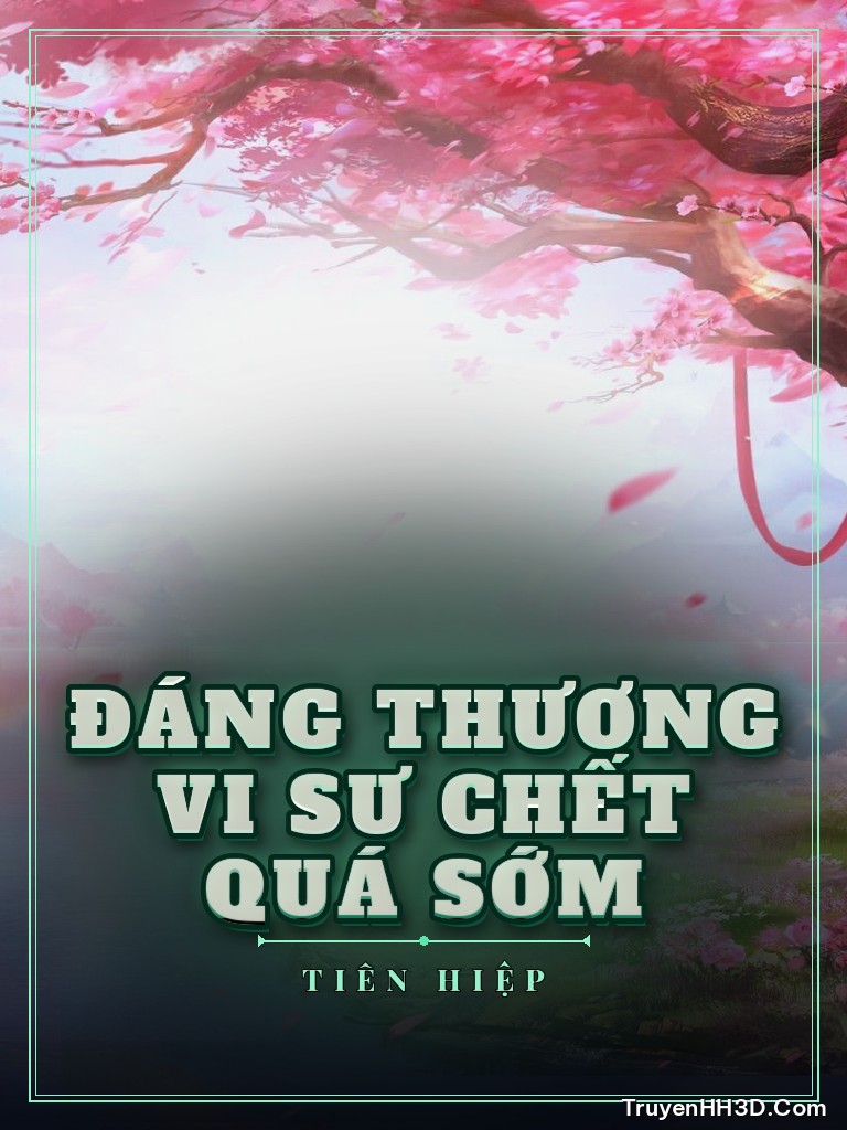 Bìa Đáng Thương Vi Sư Chết Quá Sớm