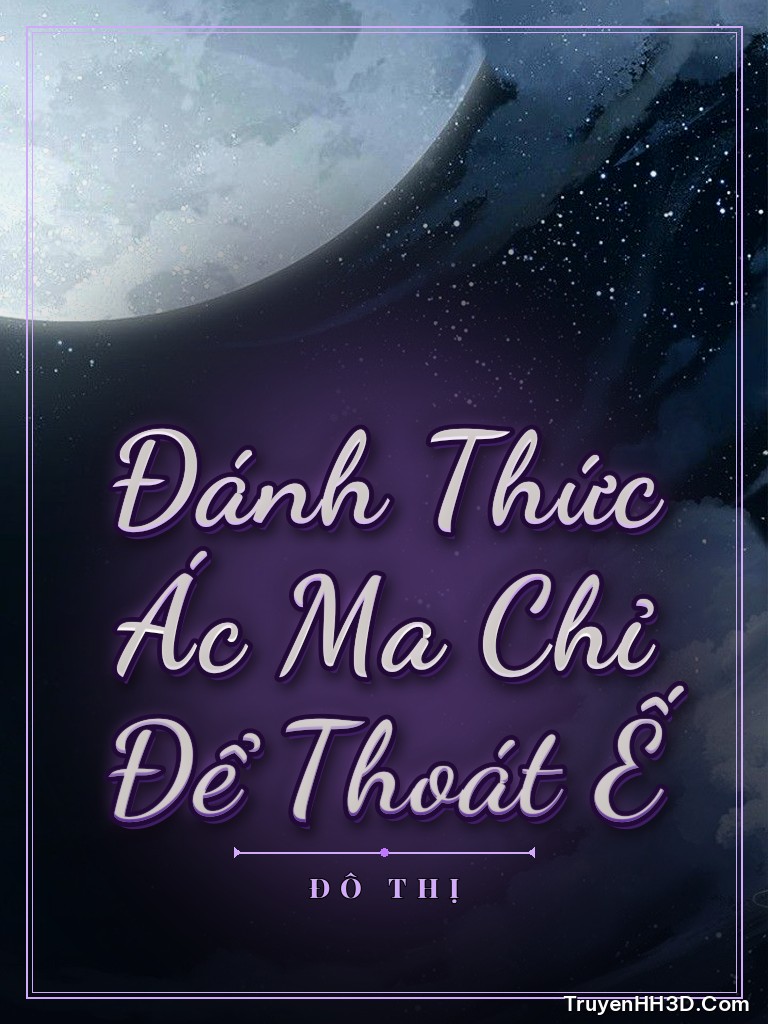 Bìa Đánh Thức Ác Ma Chỉ Để Thoát Ế