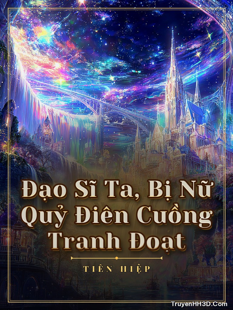 Bìa Đạo Sĩ Ta, Bị Nữ Quỷ Điên Cuồng Tranh Đoạt
