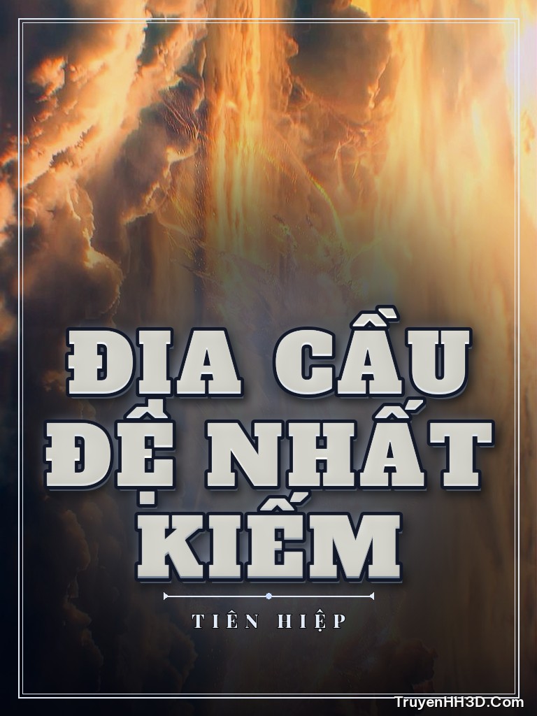 Bìa Địa Cầu Đệ Nhất Kiếm