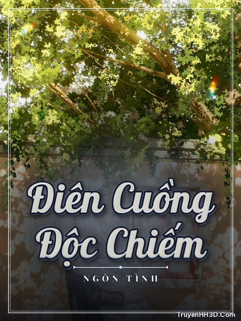 Bìa Điên Cuồng Độc Chiếm