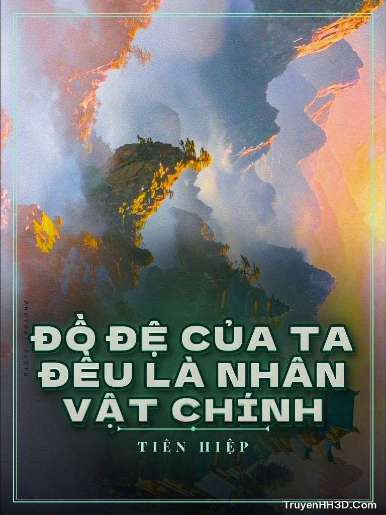 Bìa Đồ Đệ Của Ta Đều Là Nhân Vật Chính
