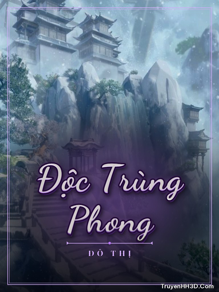 Bìa Độc Trùng Phong