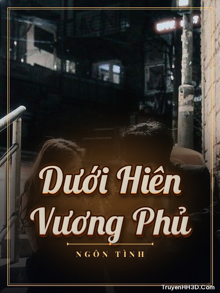 Bìa Dưới Hiên Vương Phủ
