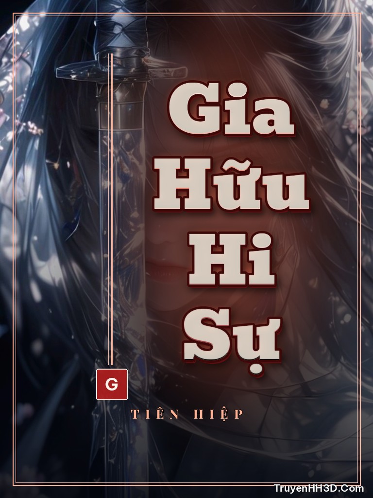 Bìa Gia Hữu Hi Sự