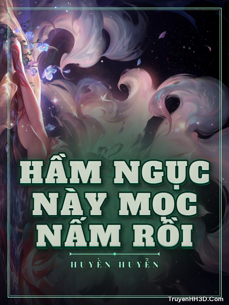 Bìa Hầm Ngục Này Mọc Nấm Rồi