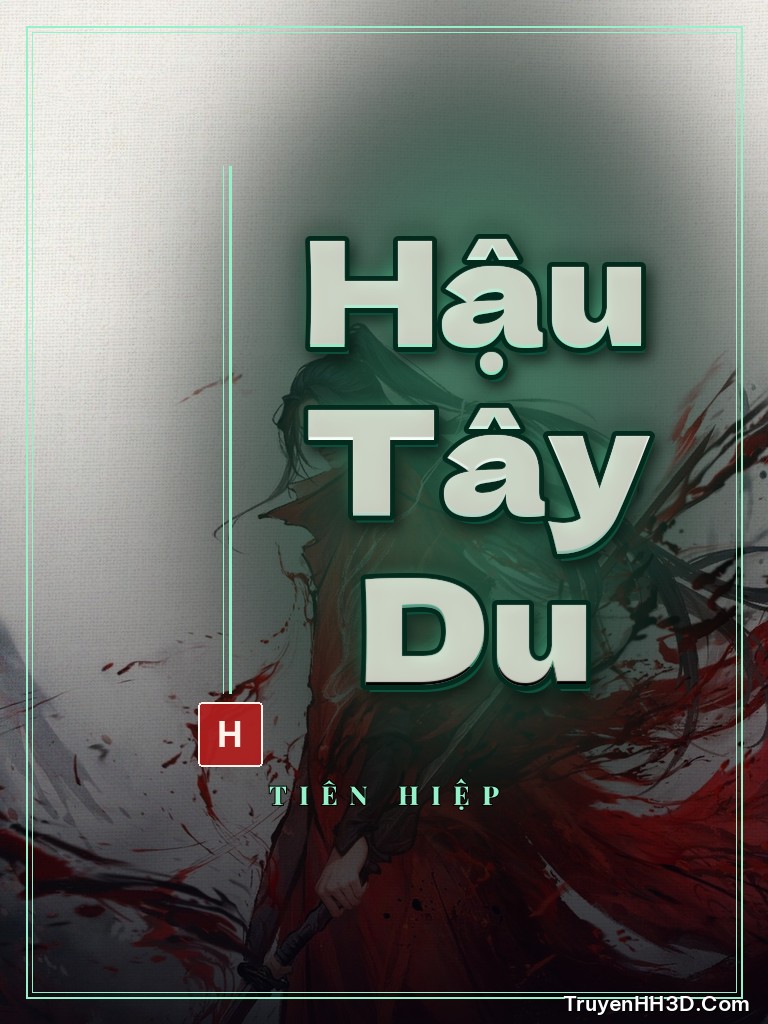Bìa Hậu Tây Du