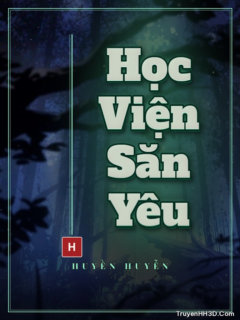 Bìa Học Viện Săn Yêu