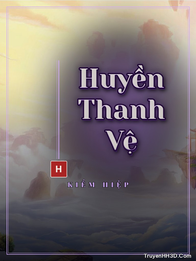 Bìa Huyền Thanh Vệ