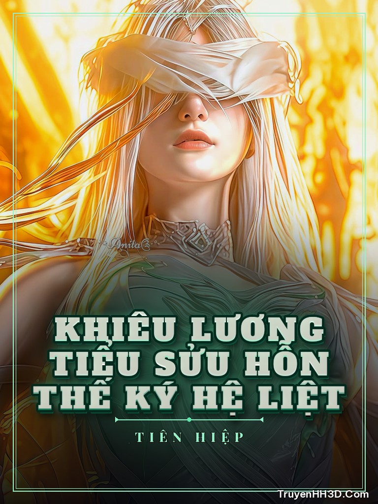 Bìa Khiêu Lương Tiểu Sửu Hỗn Thế Ký Hệ Liệt