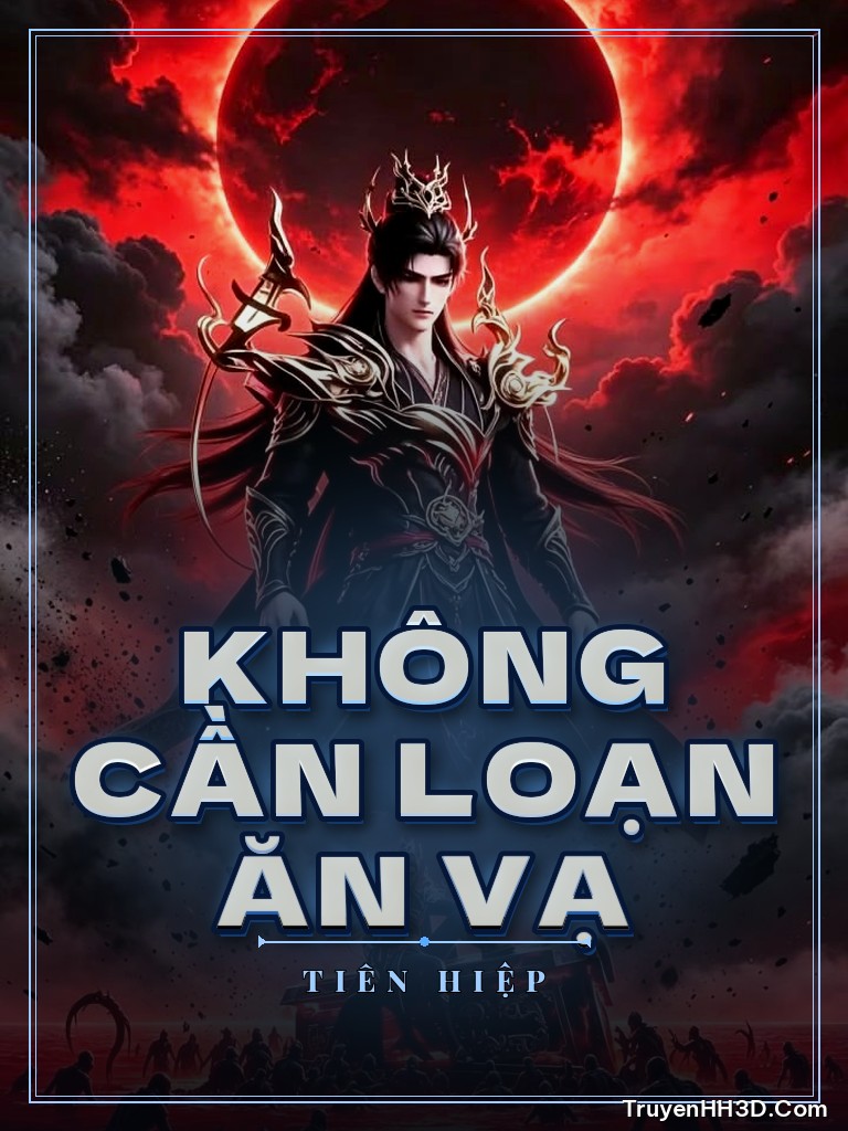 Bìa Không Cần Loạn Ăn Vạ