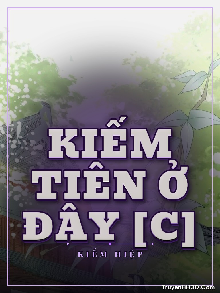 Bìa Kiếm Tiên Ở Đây [C]