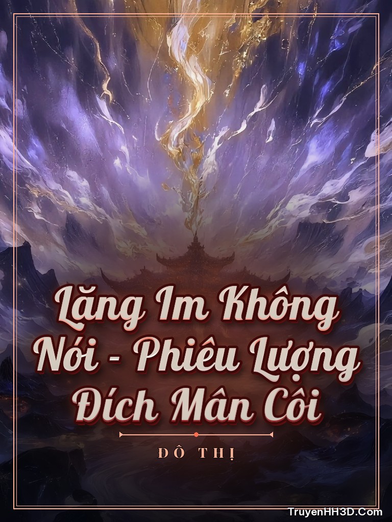 Bìa Lặng Im Không Nói - Hoa Hồng Xinh Đẹp