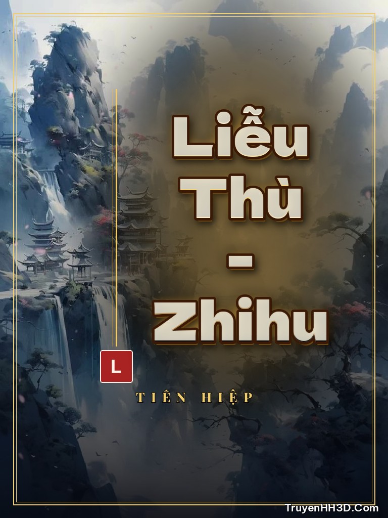 Bìa Liễu Thù - Zhihu