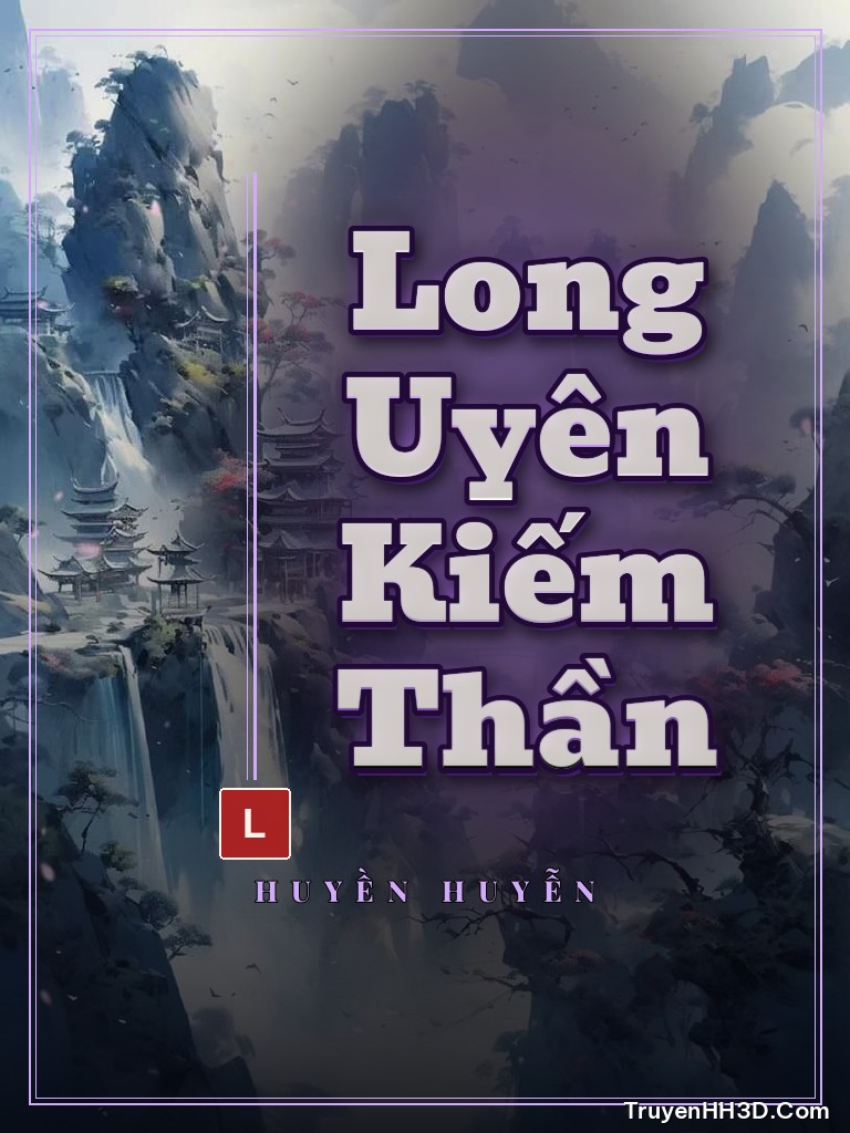 Bìa Long Uyên Kiếm Thần
