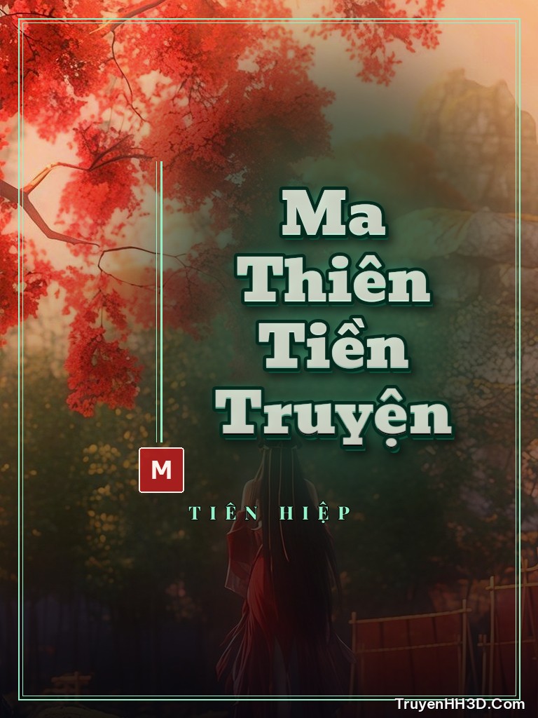 Bìa Ma Thiên Tiền Truyện