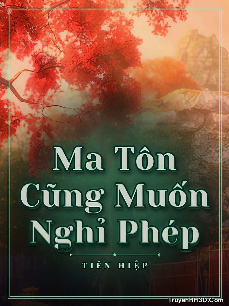 Bìa Ma Tôn Cũng Muốn Nghỉ Phép