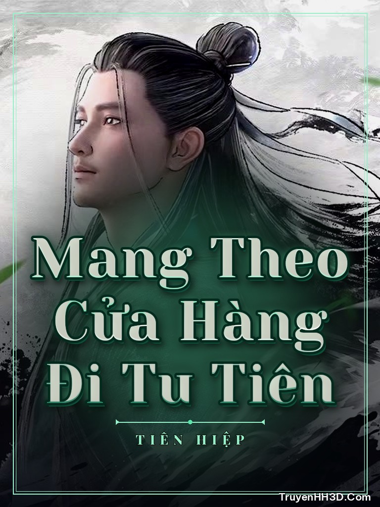 Bìa Mang Theo Cửa Hàng Đi Tu Tiên
