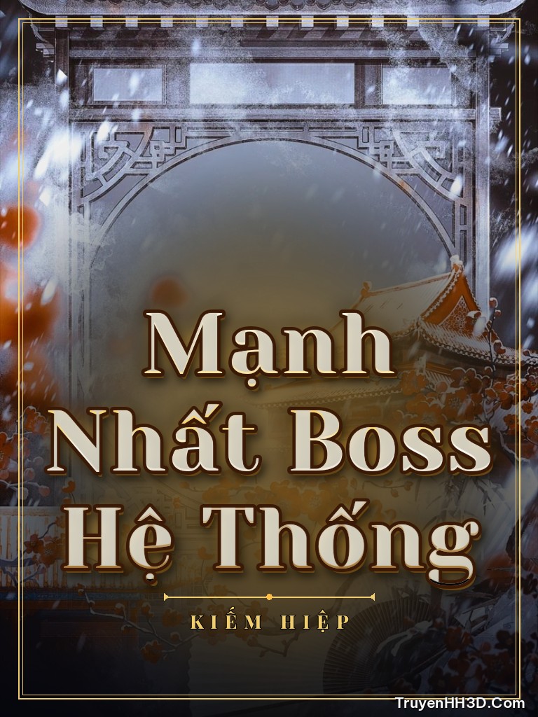 Bìa Mạnh Nhất Boss Hệ Thống