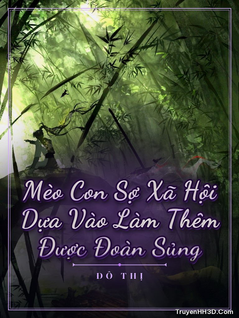 Bìa Mèo Con Sợ Xã Hội Dựa Vào Làm Thêm Được Đoàn Sủng