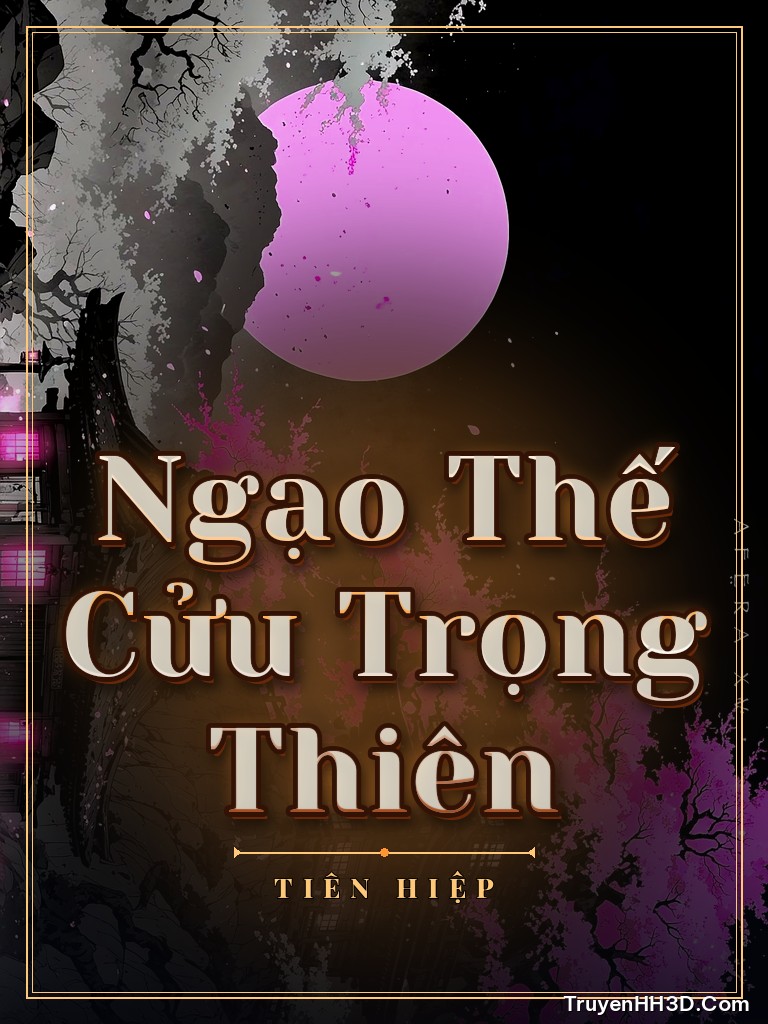 Bìa Ngạo Thế Cửu Trọng Thiên