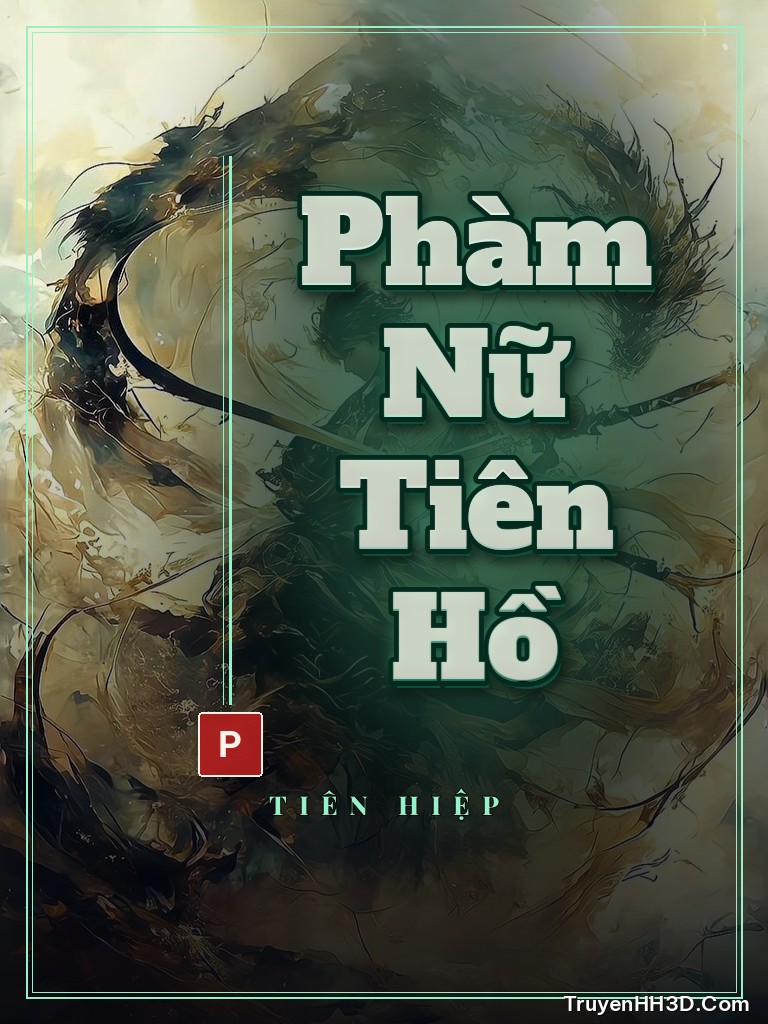 Bìa Phàm Nữ Tiên Hồ
