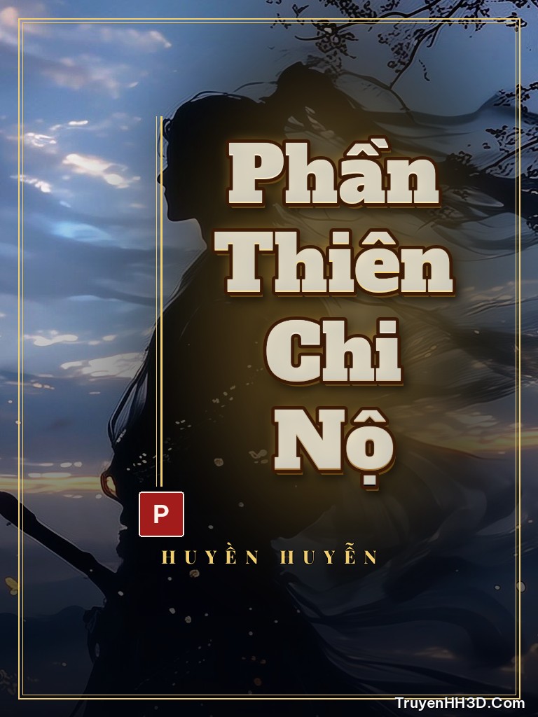 Bìa Phần Thiên Chi Nộ