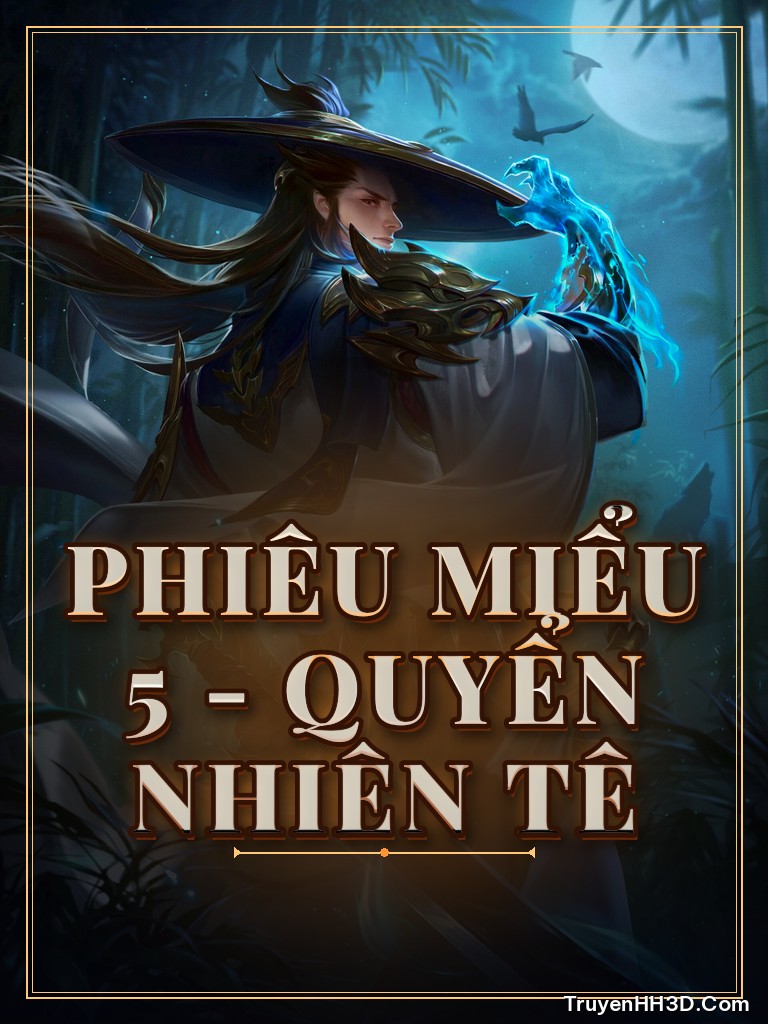 Bìa truyện Phiêu Miểu 5 - Quyển Nhiên Tê