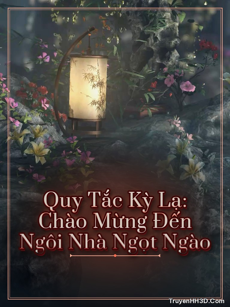 Bìa Quy Tắc Kỳ Lạ: Chào Mừng Đến Ngôi Nhà Ngọt Ngào