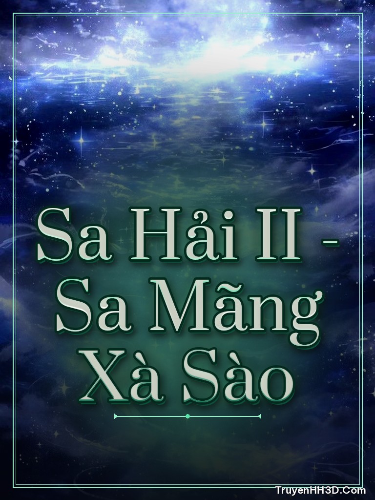 Bìa Sa Hải II - Sa Mãng Xà Sào