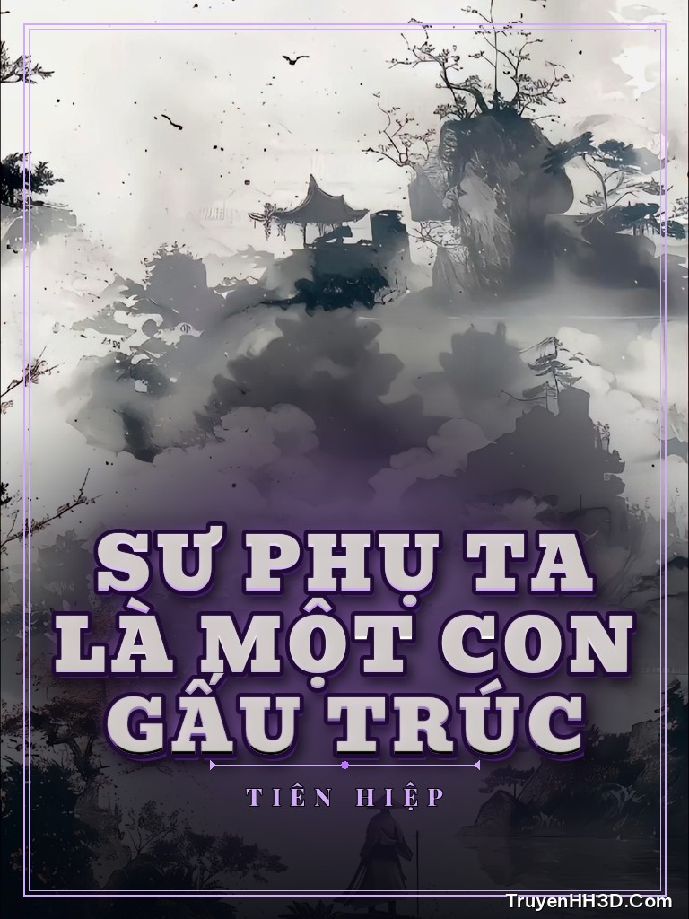 Bìa Sư Phụ Ta Là Một Con Gấu Trúc