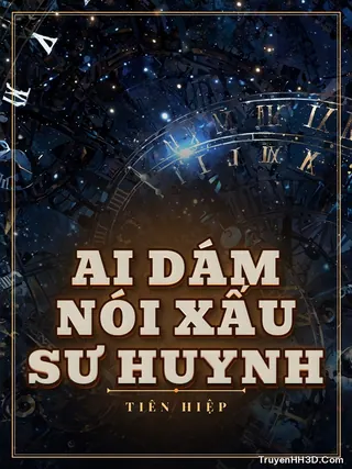 Bìa Ai Dám Nói Xấu Sư Huynh