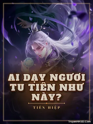 Bìa Ai Dạy Ngươi Tu Tiên Như Này?