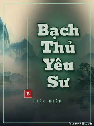 Bìa Bạch Thủ Yêu Sư