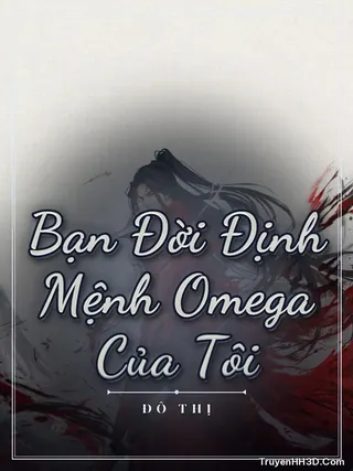 Bìa Bạn Đời Định Mệnh Omega Của Tôi