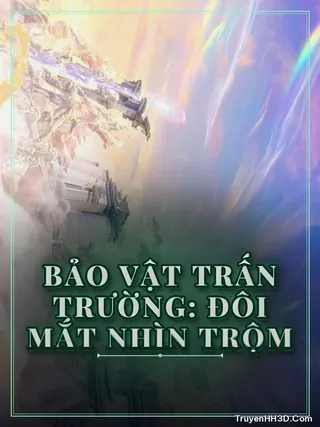 Bìa Bảo Vật Trấn Trường: Đôi Mắt Nhìn Trộm