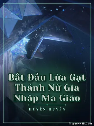 Bìa Bắt Đầu Lừa Gạt Thánh Nữ Gia Nhập Ma Giáo